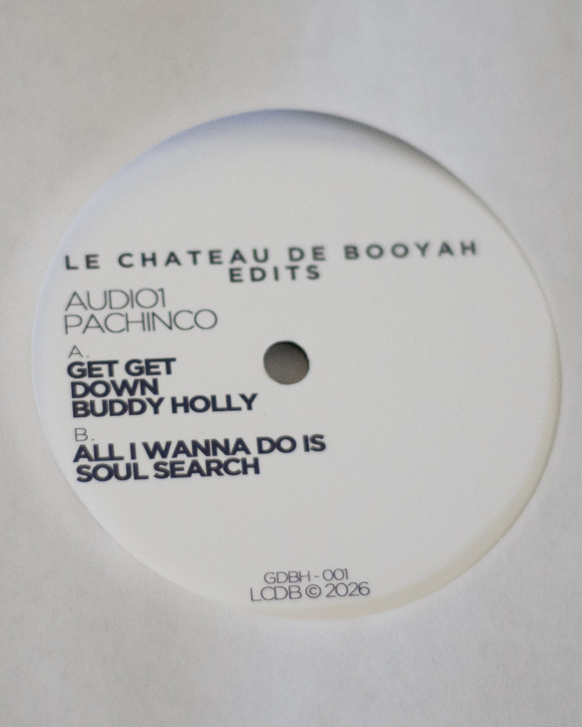 Audio1 x Pachinco - Get Get Down Buddy Holly / All I Wanna Do Is Soulsearch - White Label Booyah Edit (7" Record)
