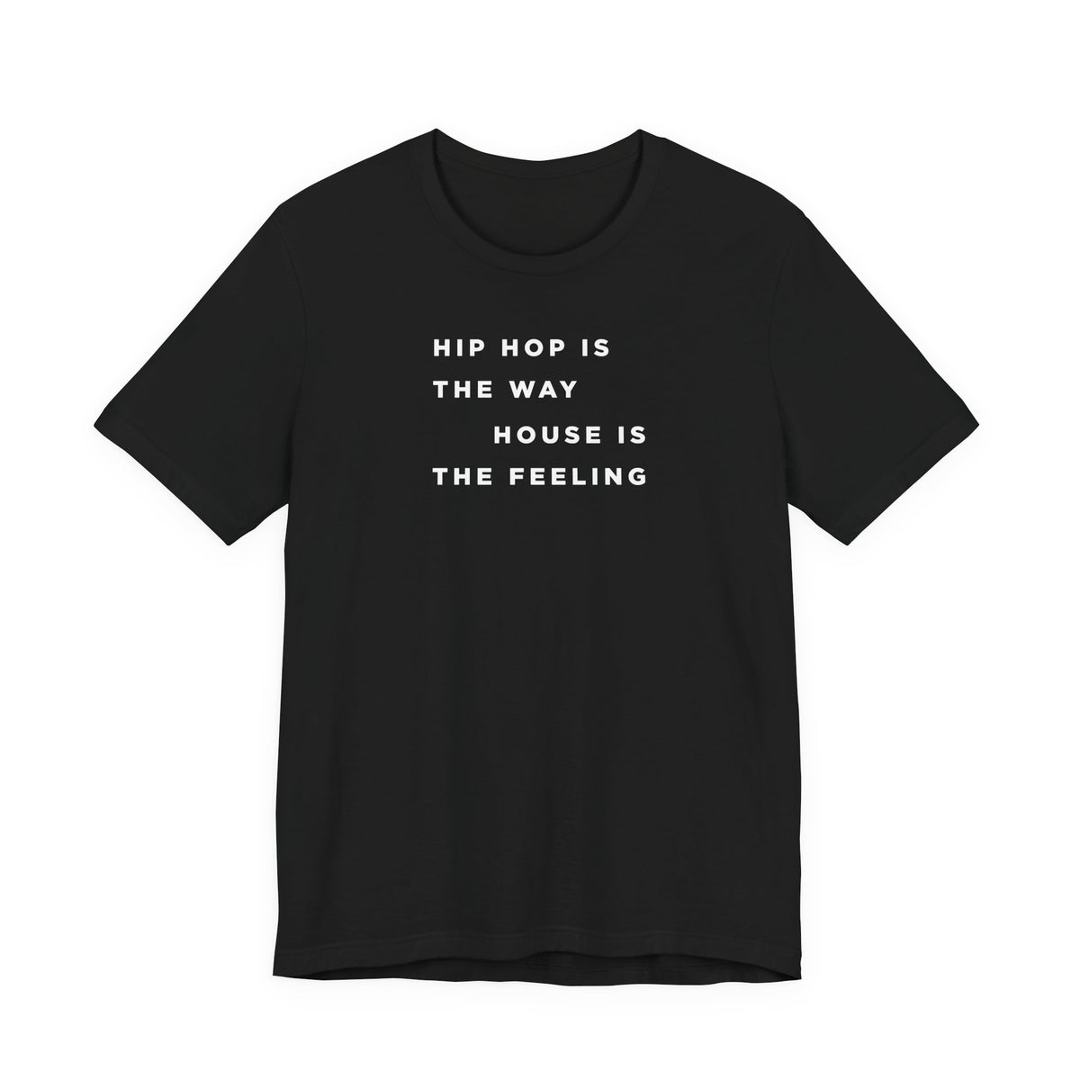 HipHop Is The Way House Is The Feeling LCDB Summer 26' Short Sleeve Tee